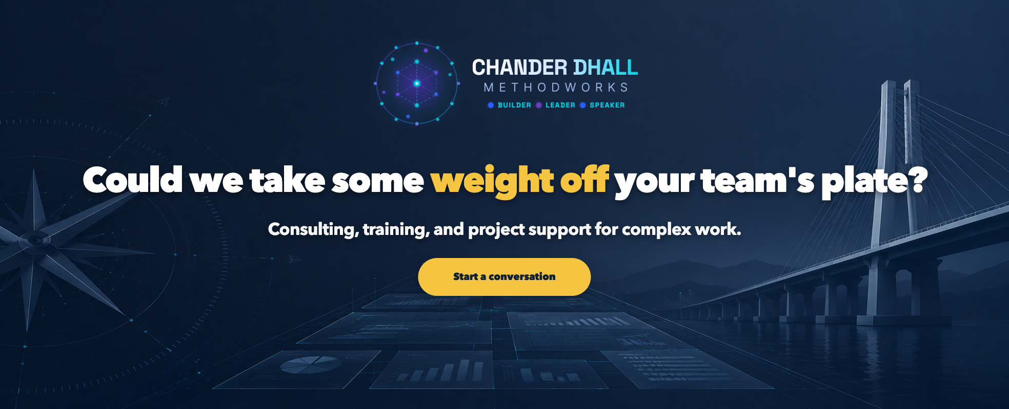 Could we take some weight off your team's plate? Consulting, training, and project support for complex work. Start a conversation.